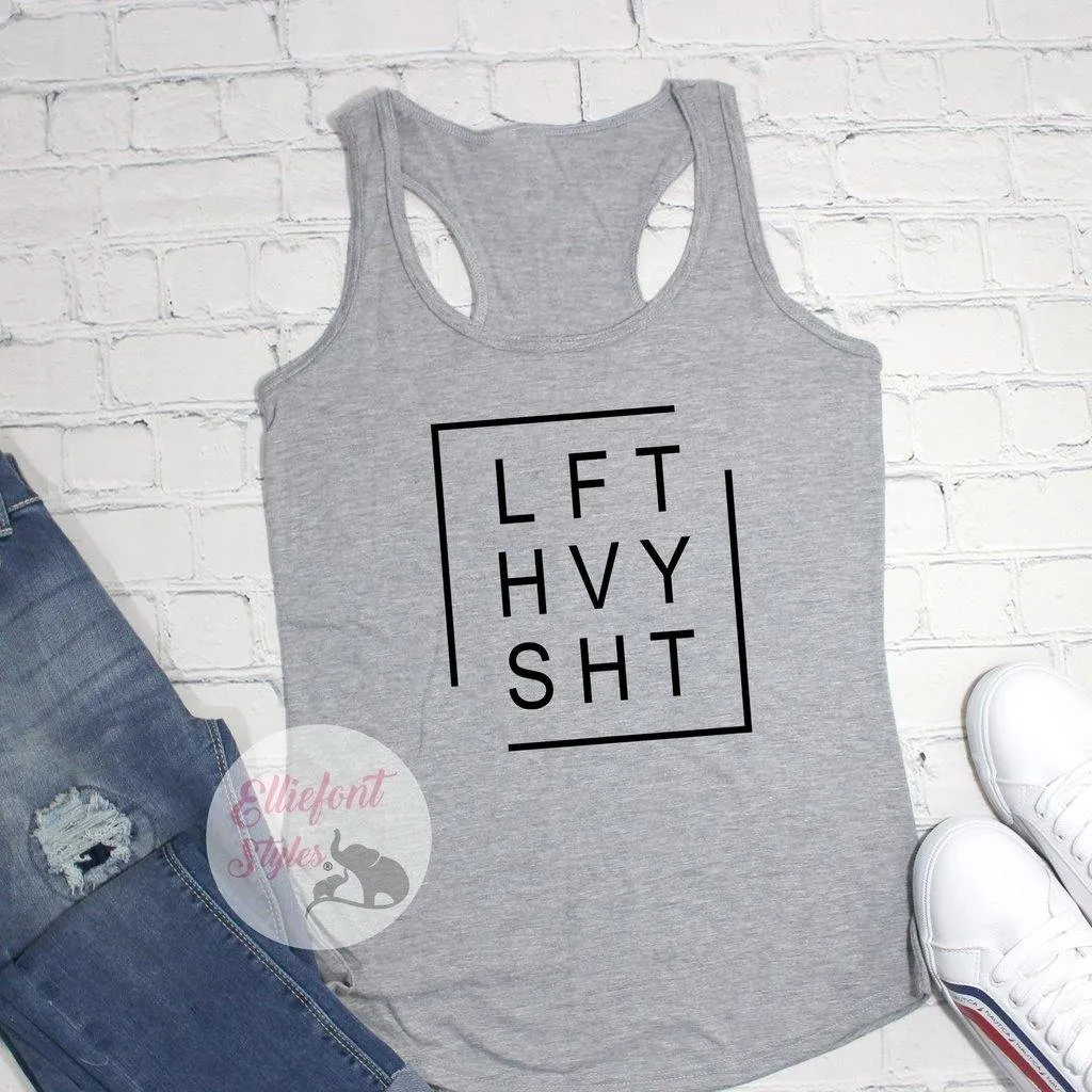 Lifty Heavy Shit Workout Tank